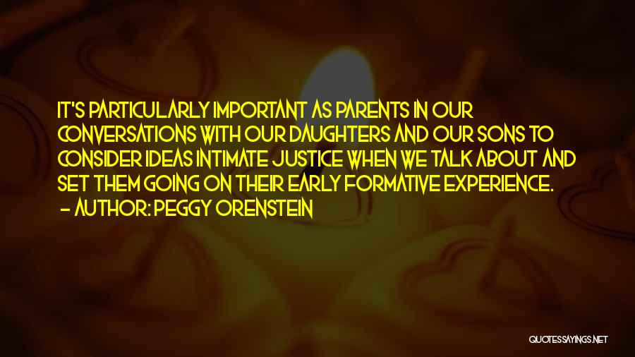 Parents And Sons Quotes By Peggy Orenstein