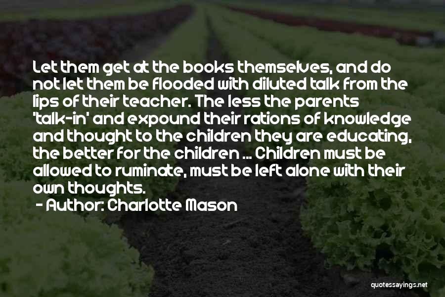 Parents And Teacher Quotes By Charlotte Mason