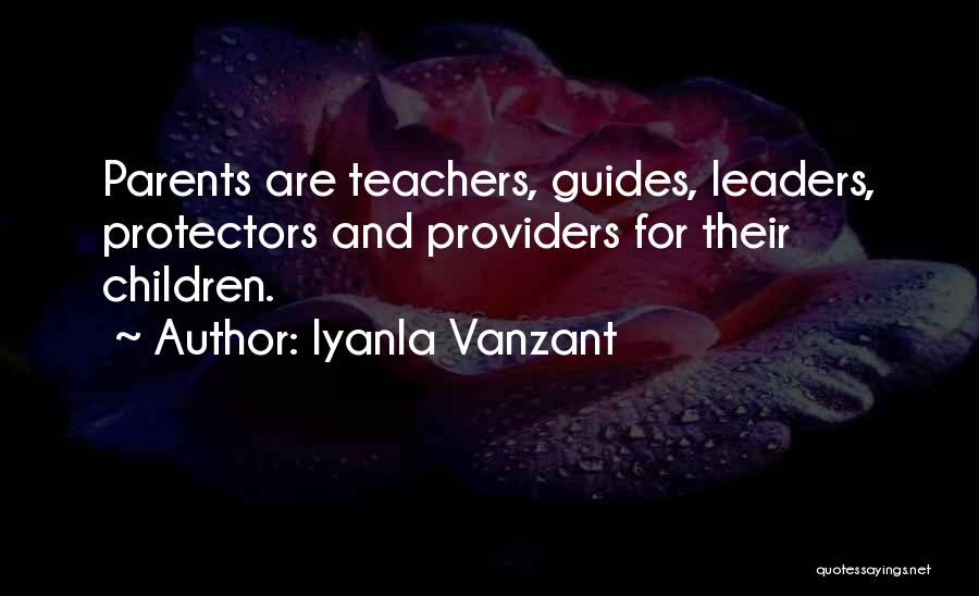 Parents And Teacher Quotes By Iyanla Vanzant