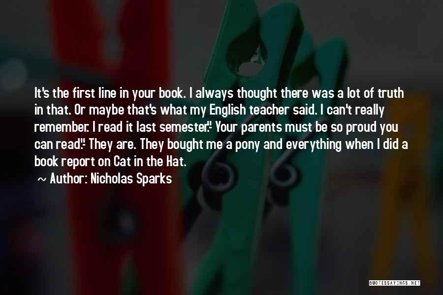Parents And Teacher Quotes By Nicholas Sparks
