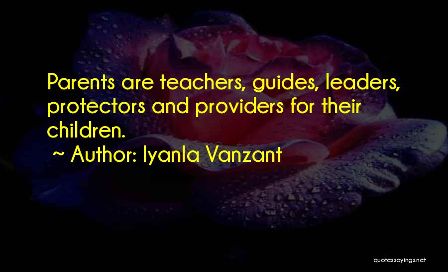 Parents And Teachers Quotes By Iyanla Vanzant