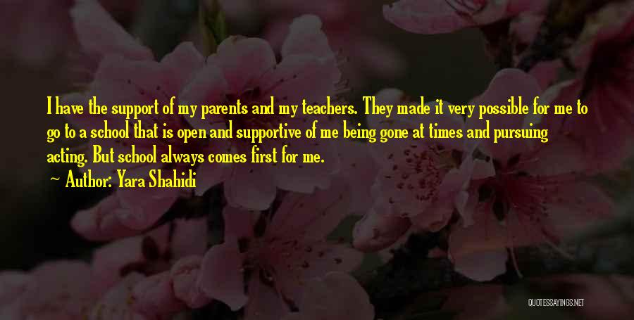 Parents And Teachers Quotes By Yara Shahidi