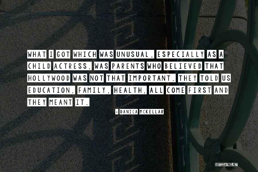 Parents And Their Child's Education Quotes By Danica McKellar Parents And Their Child's Education Quotes By Danica McKellar