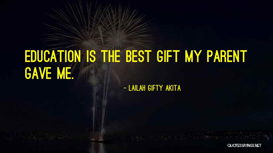 Parents And Their Child's Education Quotes By Lailah Gifty Akita Parents And Their Child's Education Quotes By Lailah Gifty Akita