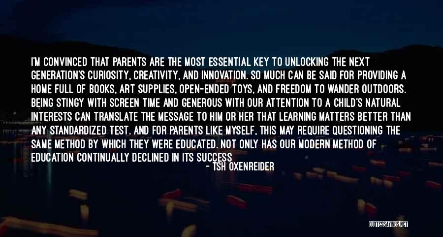 Parents And Their Child's Education Quotes By Tsh Oxenreider Parents And Their Child's Education Quotes By Tsh Oxenreider