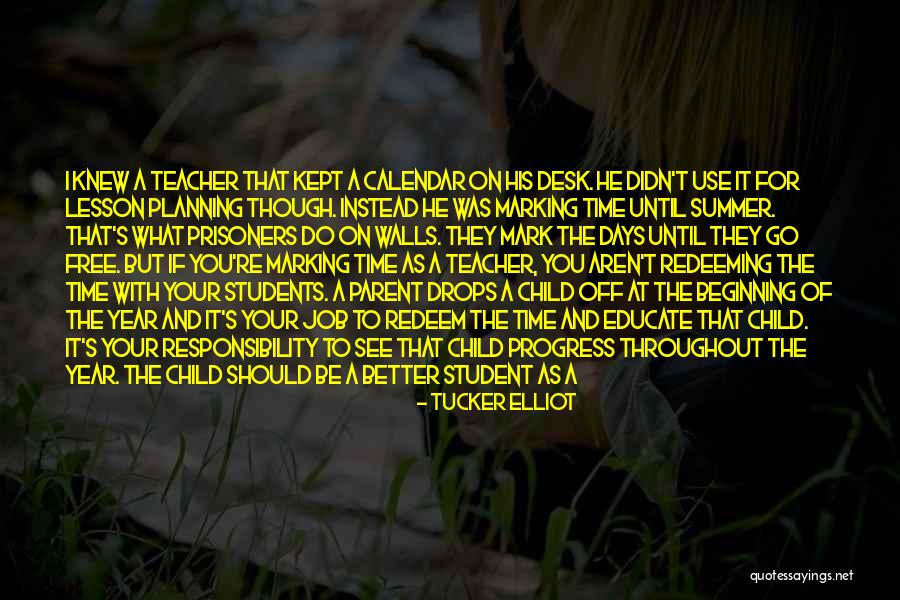 Parents And Their Child's Education Quotes By Tucker Elliot Parents And Their Child's Education Quotes By Tucker Elliot
