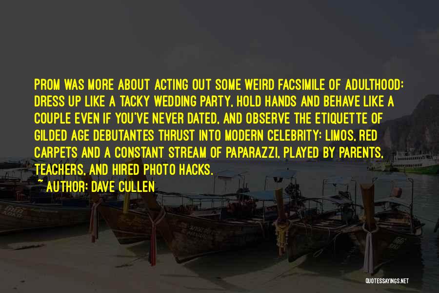 Parents And Wedding Quotes By Dave Cullen