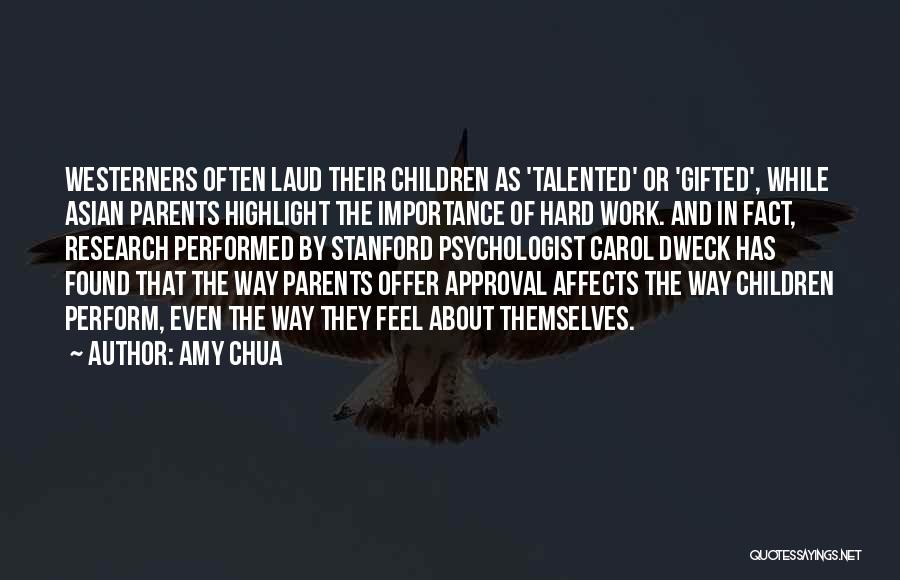 Parents Approval Quotes By Amy Chua