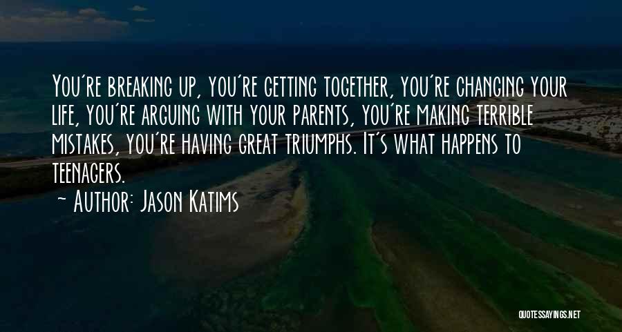 Parents Arguing Quotes By Jason Katims
