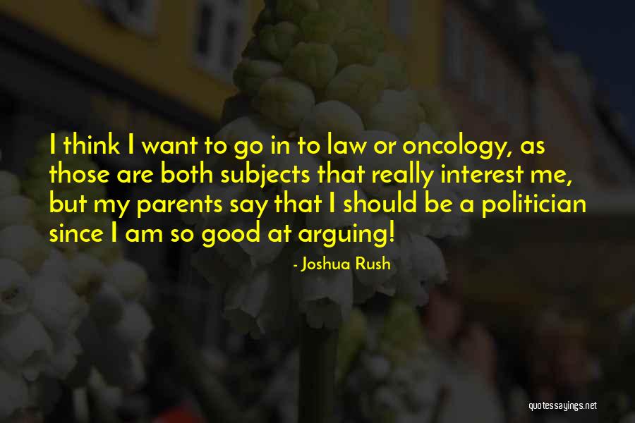 Parents Arguing Quotes By Joshua Rush