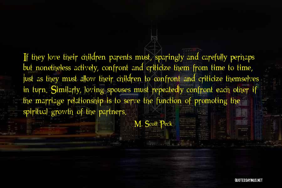 Parents As Partners Quotes By M. Scott Peck