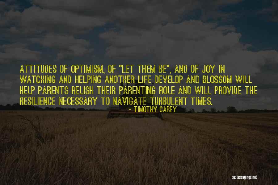 Parents Attitudes Quotes By Timothy Carey Parents Attitudes Quotes By Timothy Carey