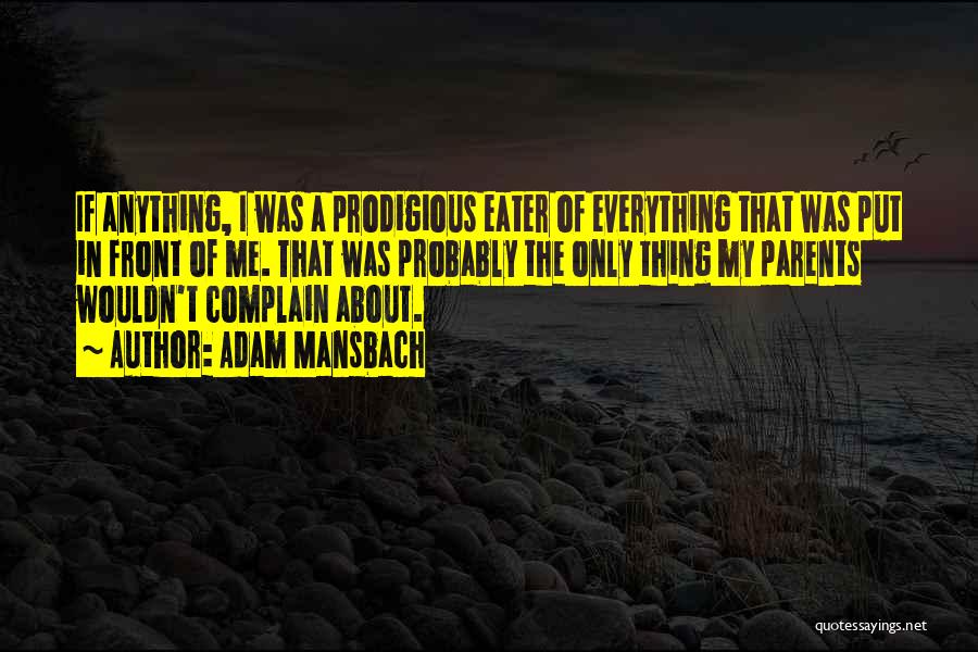 Parents Complain Quotes By Adam Mansbach