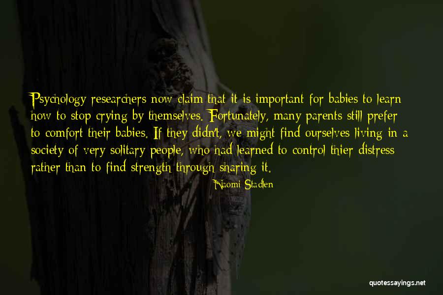 Parents Crying Quotes By Naomi Stadlen Parents Crying Quotes By Naomi Stadlen