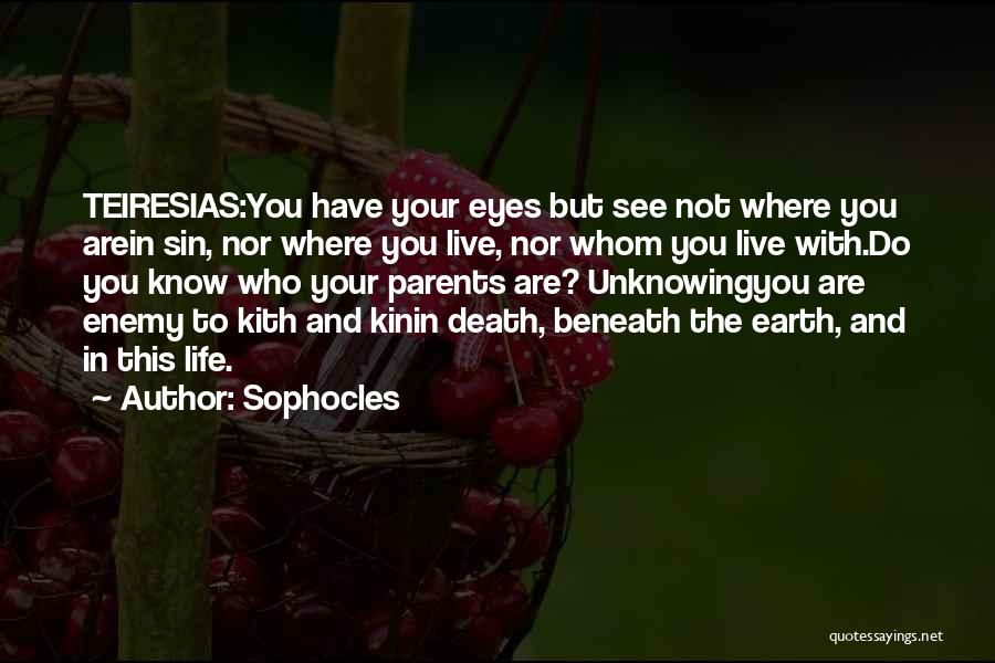 Parents Death Quotes By Sophocles