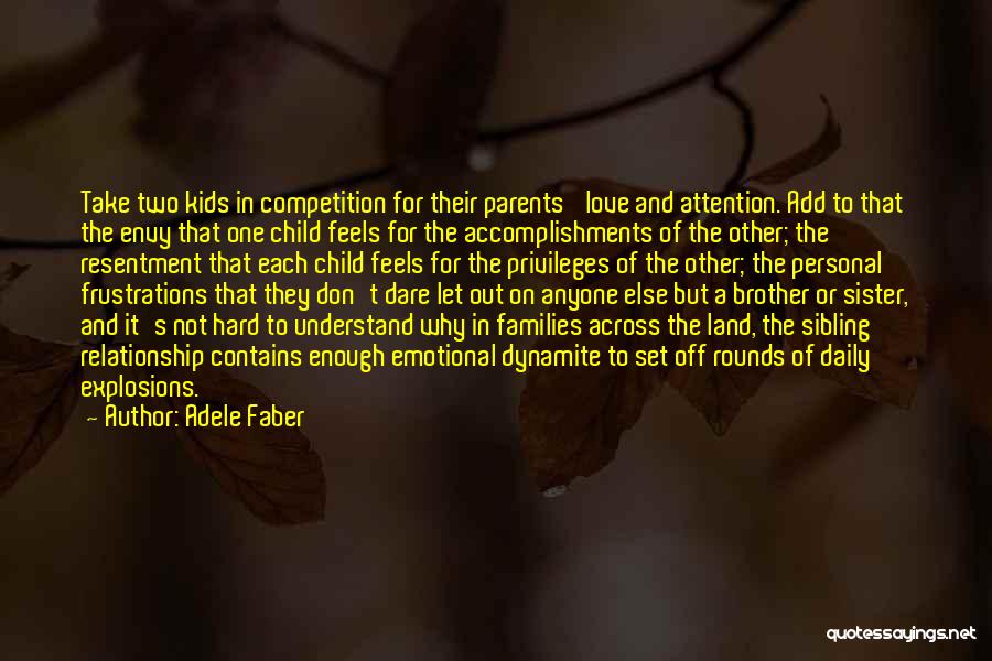 Parents Don't Understand Quotes By Adele Faber