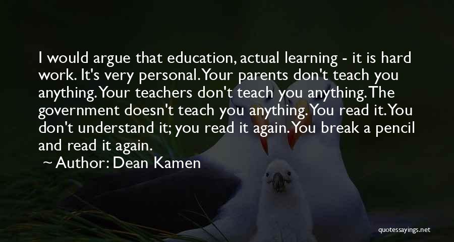 Parents Don't Understand Quotes By Dean Kamen
