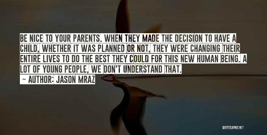 Parents Don't Understand Quotes By Jason Mraz