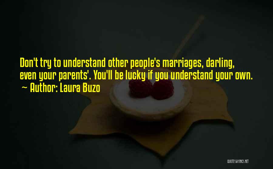 Parents Don't Understand Quotes By Laura Buzo