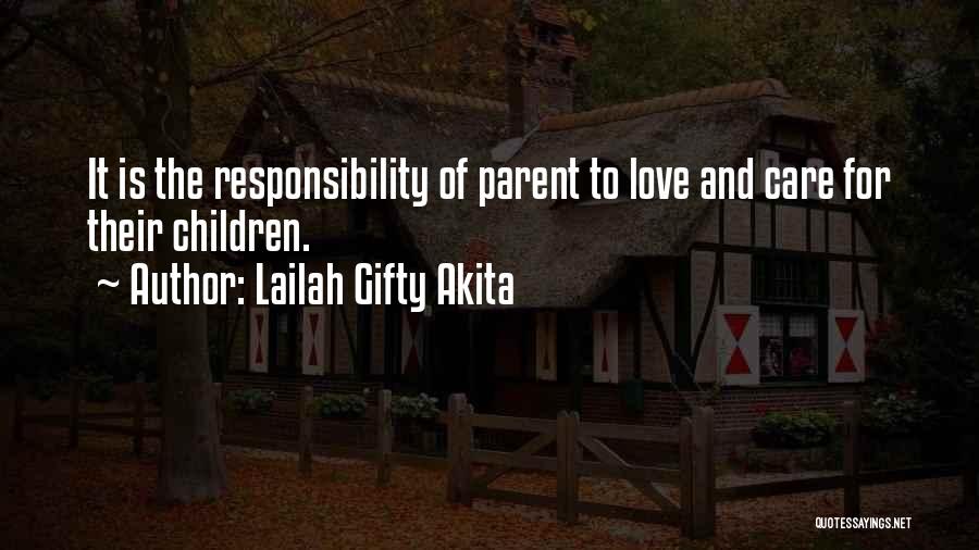 Parents Duty Quotes By Lailah Gifty Akita