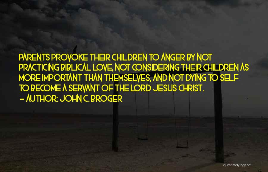 Parents Dying Quotes By John C. Broger