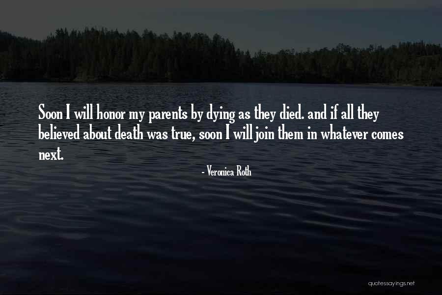 Parents Dying Quotes By Veronica Roth