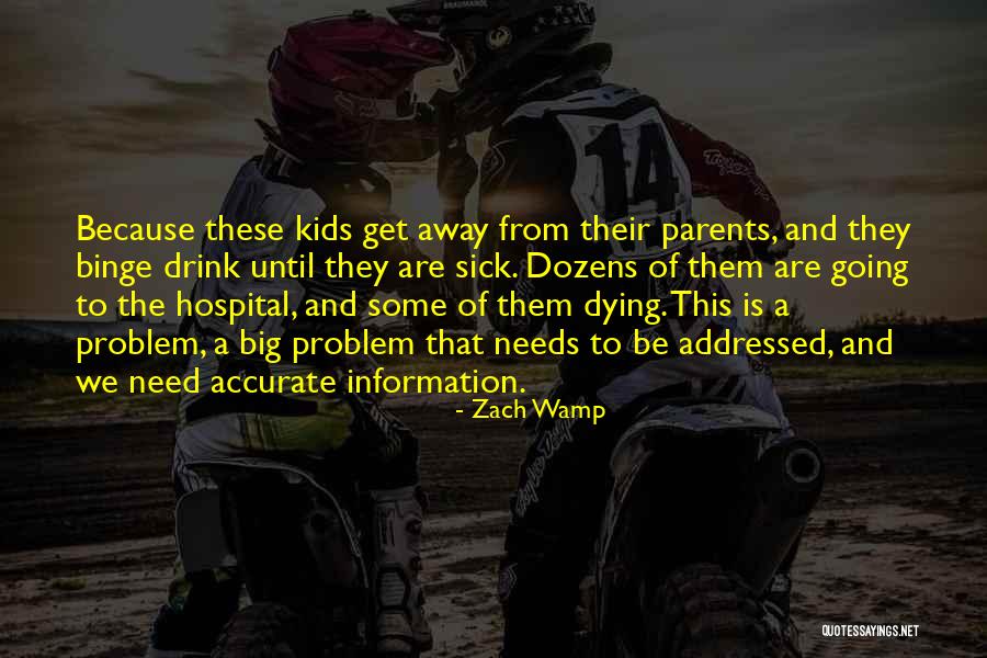 Parents Dying Quotes By Zach Wamp