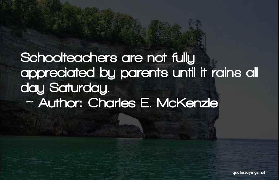 Parents Education Quotes By Charles E. McKenzie