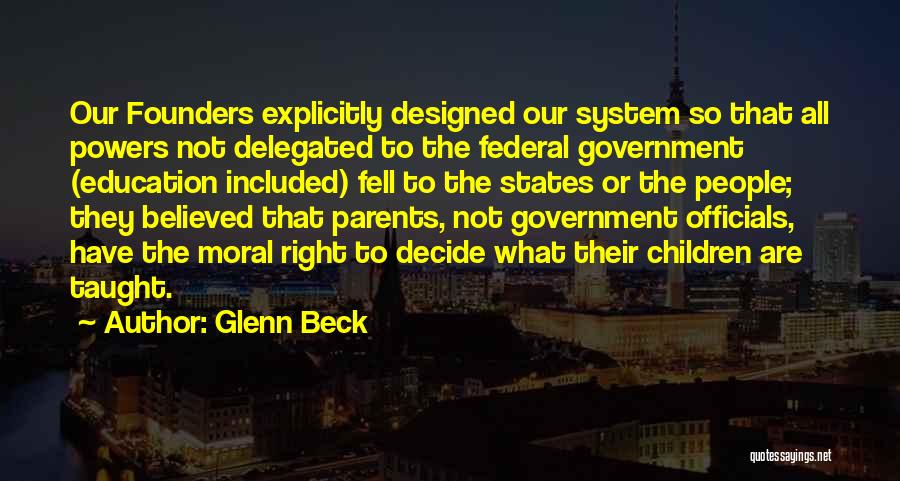 Parents Education Quotes By Glenn Beck