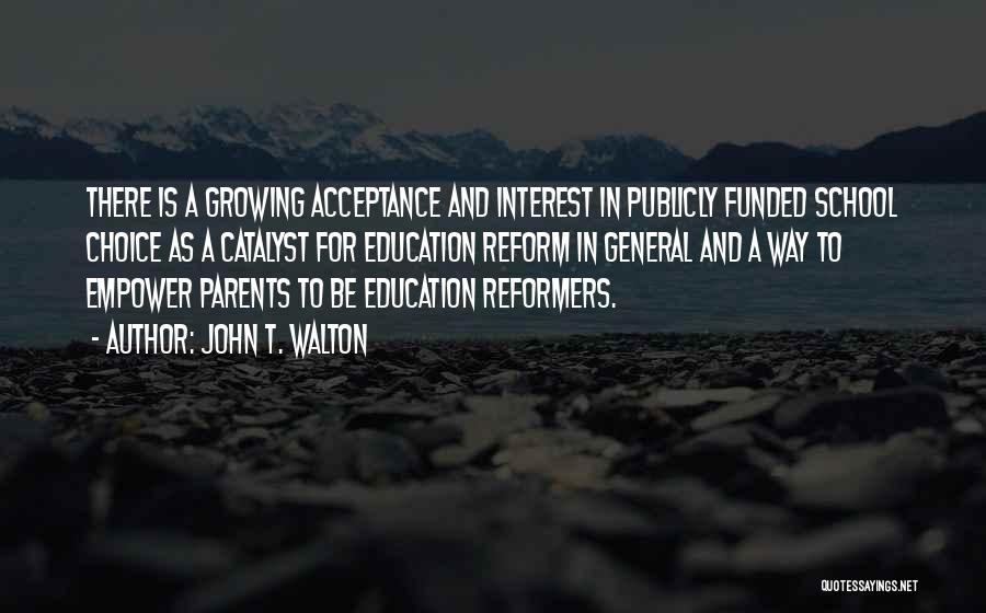 Parents Education Quotes By John T. Walton