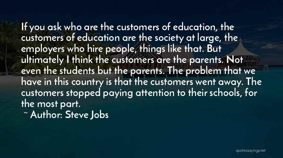 Parents Education Quotes By Steve Jobs