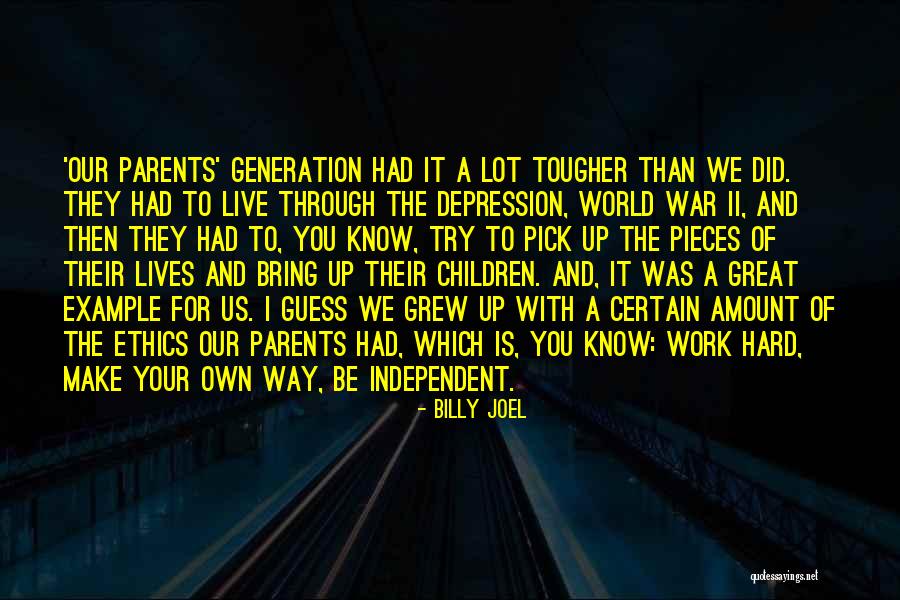 Parents Example Quotes By Billy Joel