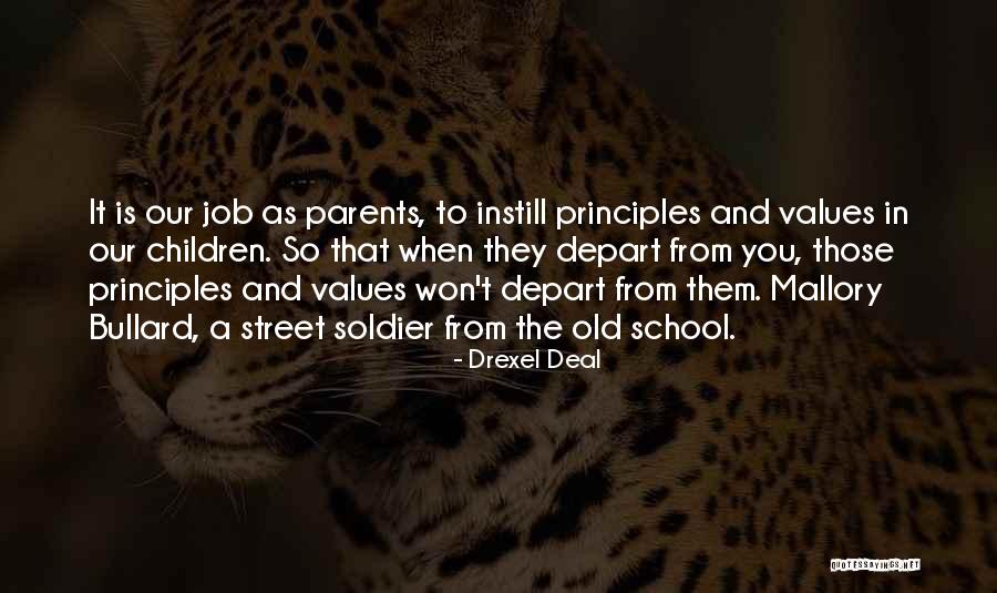 Parents Example Quotes By Drexel Deal