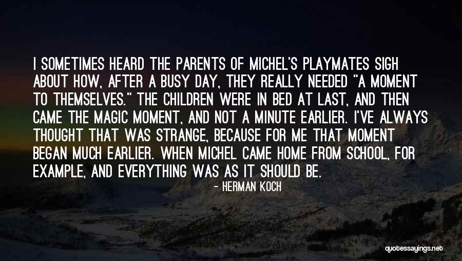 Parents Example Quotes By Herman Koch