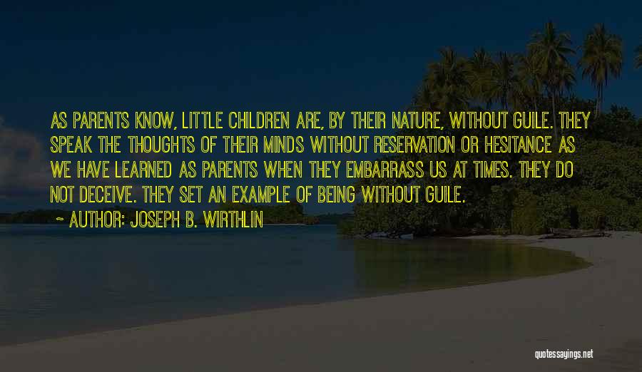 Parents Example Quotes By Joseph B. Wirthlin