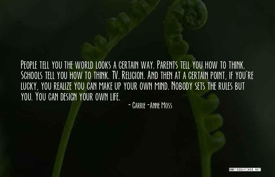 Parents Inspirational Quotes By Carrie-Anne Moss Parents Inspirational Quotes By Carrie-Anne Moss