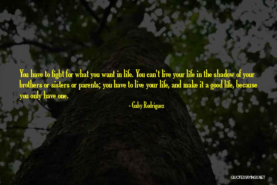 Parents Inspirational Quotes By Gaby Rodriguez Parents Inspirational Quotes By Gaby Rodriguez