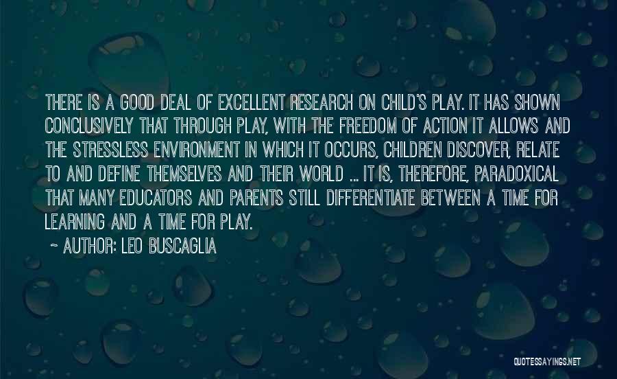 Parents Learning Quotes By Leo Buscaglia