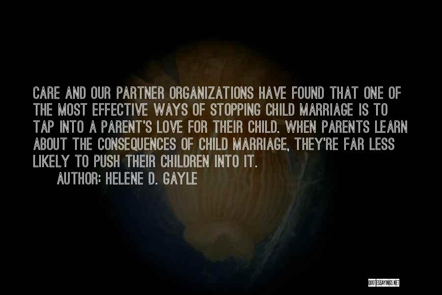 Parents Love Child Quotes By Helene D. Gayle