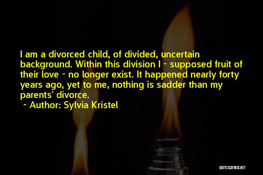 Parents Love Child Quotes By Sylvia Kristel