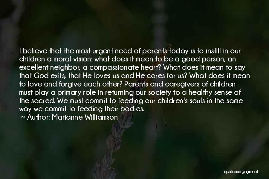 Parents Love For Each Other Quotes By Marianne Williamson