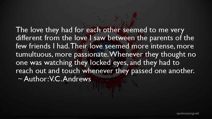 Parents Love For Each Other Quotes By V.C. Andrews