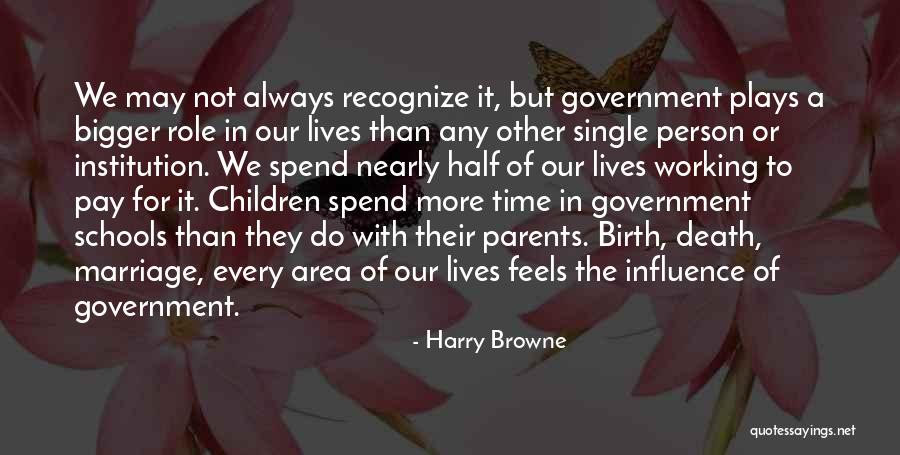 Parents Marriage Quotes By Harry Browne Parents Marriage Quotes By Harry Browne