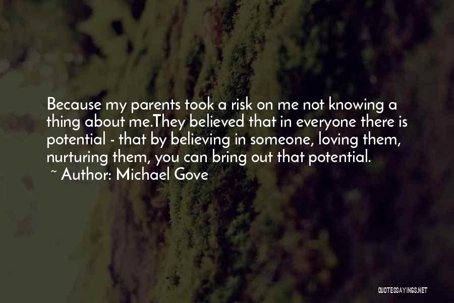 Parents Not Loving You Quotes By Michael Gove