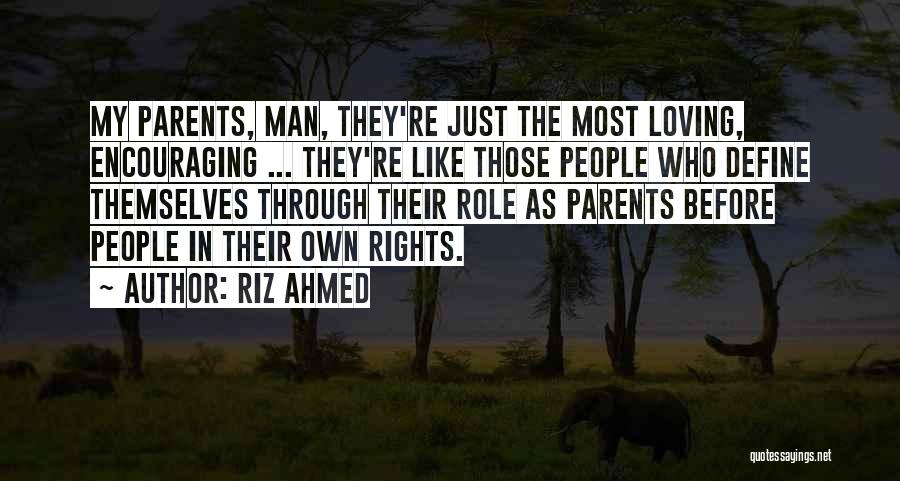 Parents Not Loving You Quotes By Riz Ahmed