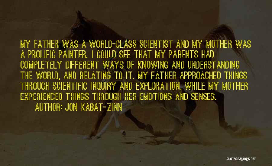 Parents Not Understanding Quotes By Jon Kabat-Zinn