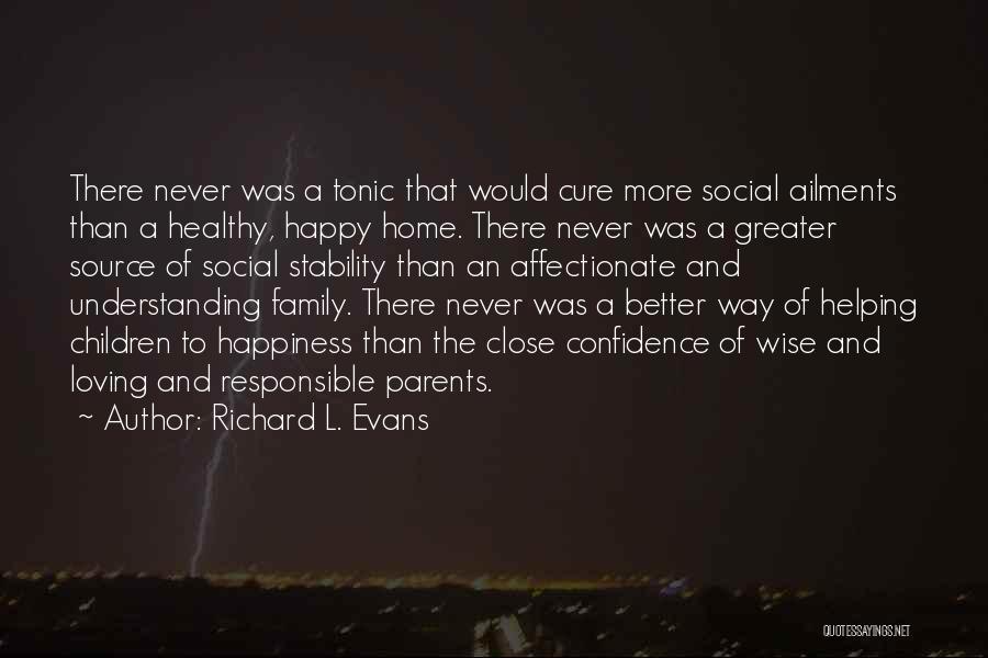 Parents Not Understanding Quotes By Richard L. Evans