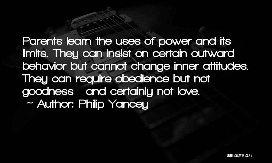 Parents Obedience Quotes By Philip Yancey