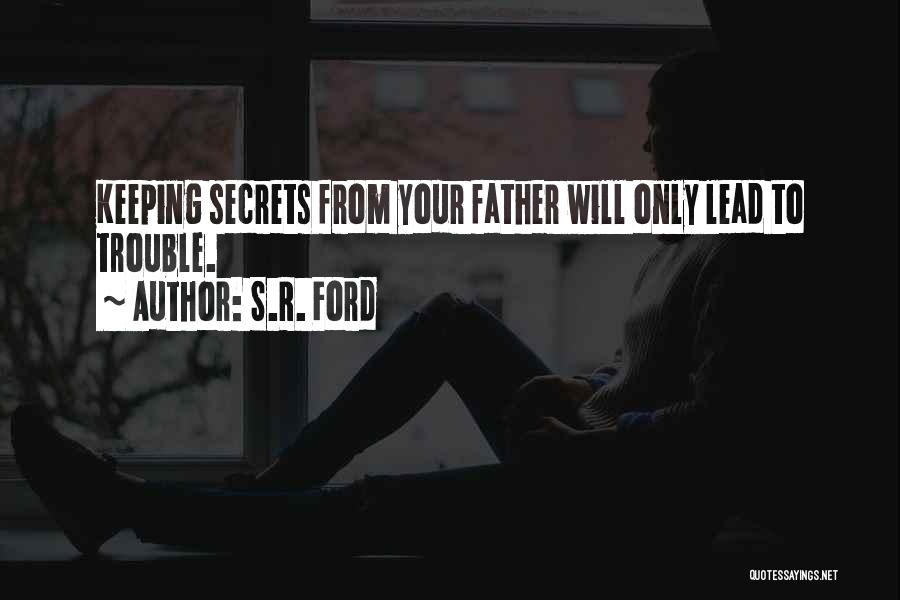 Parents Obedience Quotes By S.R. Ford