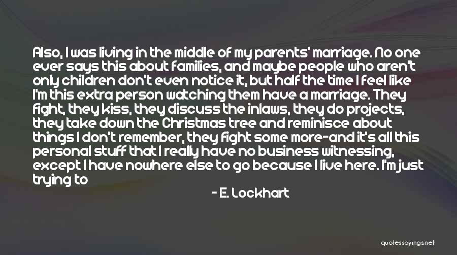 Parents On Christmas Quotes By E. Lockhart Parents On Christmas Quotes By E. Lockhart